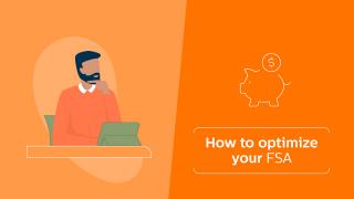 How to Optimize Your FSA